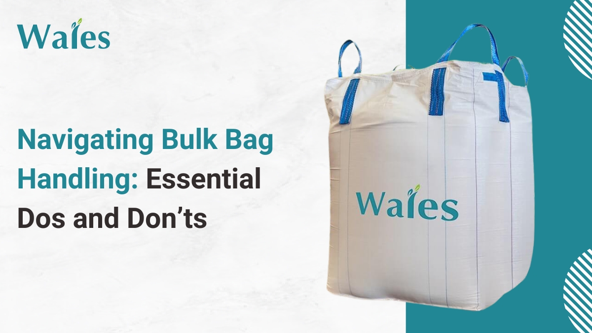 Navigating Bulk Bag Handling: Essential Dos and Don’ts
